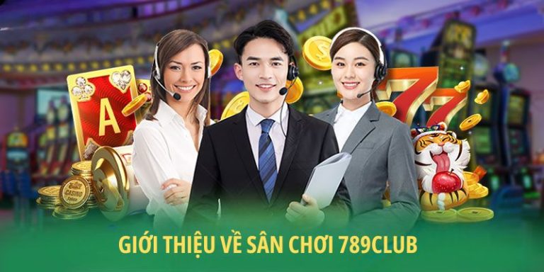 789club – Vũ Trụ Cá Cược Giải Trí Đỉnh Cao Dành Cho Bạn