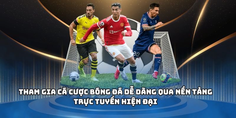 CÁ ĐỘ BÓNG ĐÁ – Sân Chơi Kịch Tính Cho Người Đam Mê Bóng 1 Tham gia cá cược bóng đá dễ dàng qua nền tảng trực tuyến hiện đại