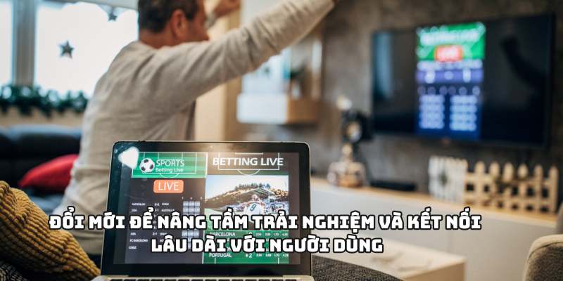 1GOM Đặt Niềm Tin Người Chơi Lên Hàng Đầu Mỗi Trận Cược 3 Đổi mới để nâng tầm trải nghiệm và kết nối lâu dài với người dùng
