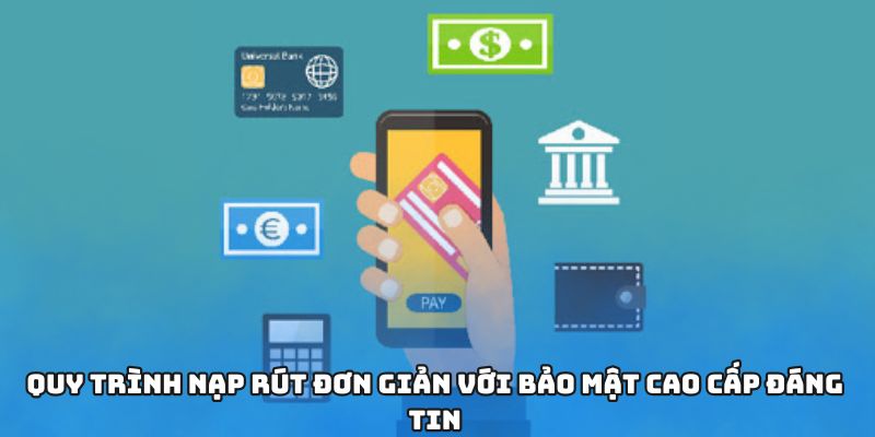 789bet - Kho Trò Chơi Đa Dạng Và Hấp Dẫn Không Thể Bỏ Qua 2 Quy trình nạp rút đơn giản với bảo mật cao cấp đáng tin