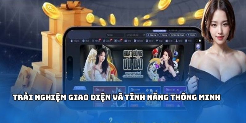 Bong88 - Dẫn Đầu Thị Trường Cá Cược Việt Nam 2025 3 Trải nghiệm giao diện và tính năng thông minh