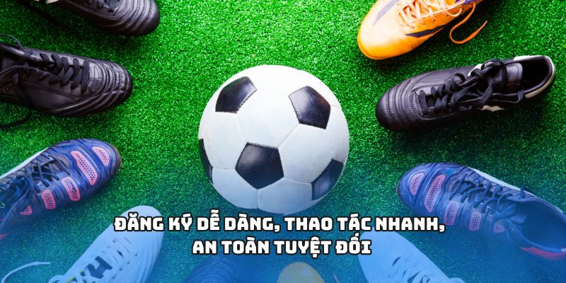 Kèo Bóng Đá - Nhà Cái Đỉnh Cao Cho Dân Đam Mê Cá Cược 3 Đăng ký dễ dàng, thao tác nhanh, an toàn tuyệt đối