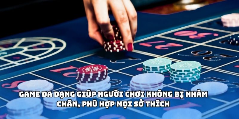 Top 10 Nhà Cái Uy Tín Có Lượng Người Chơi Đông Đảo 2025 2 Game đa dạng giúp người chơi không bị nhàm chán, phù hợp mọi sở thích