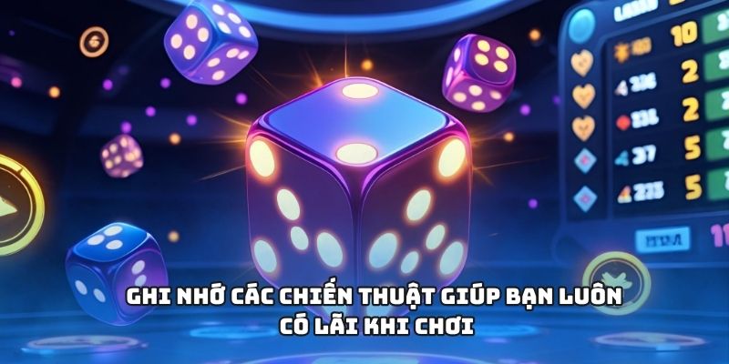 Xóc Đĩa - Game Cược Kinh Điển Dễ Chơi, Dễ Thắng Nhất 3 Ghi nhớ các chiến thuật giúp bạn luôn có lãi khi chơi